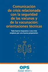 Book cover of Comunicación de crisis relacionada con la seguridad de las vacunas y de la vacunación by Unknown