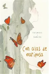 Book cover of Con alas de mariposa (With a Butterfly's Wings) by Unknown