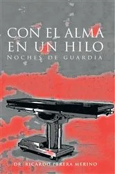 Book cover of Con El Alma En Un Hilo by Dr. Ricardo Perera Merino