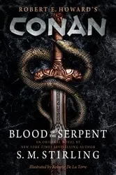 Book cover of Conan - Blood of the Serpent by S. M. Stirling