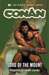 Book cover of Conan: Lord of the Mount by Stephen Graham Jones
