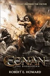 Book cover of Conan the Barbarian by Robert E. Howard