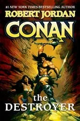 Book cover of Conan The Destroyer by Robert Jordan