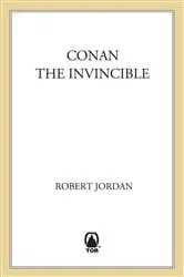 Book cover of Conan The Invincible by Robert Jordan