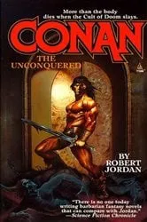 Book cover of Conan The Unconquered by Robert Jordan