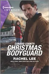 Book cover of Conard County: Christmas Bodyguard by Rachel Lee