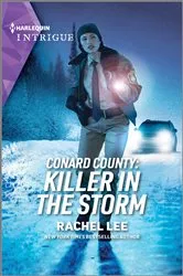 Book cover of Conard County: Killer in the Storm by Rachel Lee