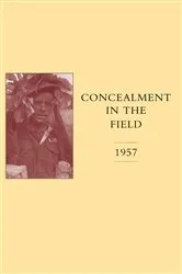 Book cover of Concealment in the Field 1957 by The War Office