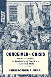 Book cover of Conceived in Crisis by Christopher R. Pearl