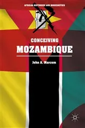 Book cover of Conceiving Mozambique by John A. Marcum