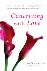 Book cover of Conceiving with Love by Denise Wiesner