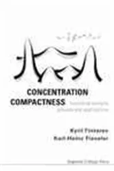 Book cover of Concentration Compactness: Functional-analytic Grounds And Applications by Kyril Tintarev