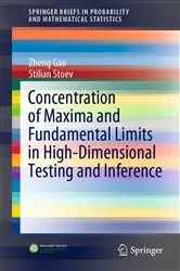Book cover of Concentration of Maxima and Fundamental Limits in High-Dimensional Testing and Inference by Zheng Gao