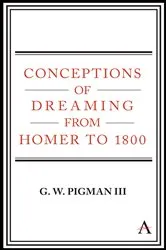 Book cover of Conceptions of Dreaming from Homer to 1800 by G. W. Pigman III
