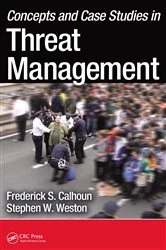 Book cover of Concepts and Case Studies in Threat Management by Frederick S. Calhoun