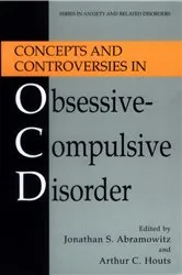 Book cover of Concepts and Controversies in Obsessive-Compulsive Disorder by Jonathan S. Abramowitz