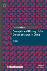 Book cover of Concepts and History: John Dunn’s Lectures in China by Shi Li