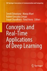 Book cover of Concepts and Real-Time Applications of Deep Learning by Smriti Srivastava
