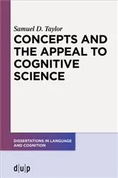 Book cover of Concepts and the Appeal to Cognitive Science by Samuel D. Taylor