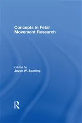 Book cover of Concepts in Fetal Movement Research by Joyce W Sparling