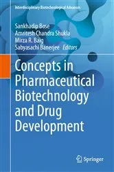 Book cover of Concepts in Pharmaceutical Biotechnology and Drug Development by Sankhadip Bose