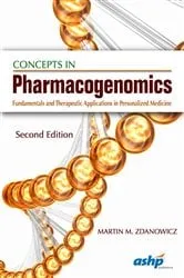 Book cover of Concepts in Pharmacogenomics: Fundamentals and Therapeutic Applications in Personalized Medicine by Martin M. Zdanowicz