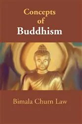 Book cover of Concepts Of Buddhism by Bimala Churn Law
