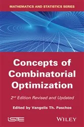 Book cover of Concepts of Combinatorial Optimization (2nd ed.) by Vangelis Th. Paschos