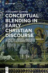 Book cover of Conceptual Blending in Early Christian Discourse by Aleksander Gomola