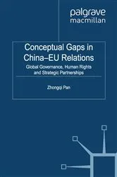 Book cover of Conceptual Gaps in China-EU Relations by Zhongqi Pan