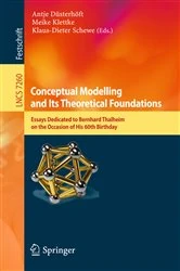 Book cover of Conceptual Modelling and Its Theoretical Foundations by Antje Düsterhöft