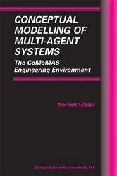 Book cover of Conceptual Modelling of Multi-Agent Systems by Norbert Glaser