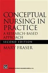 Book cover of Conceptual Nursing in Practice by Mary Fraser