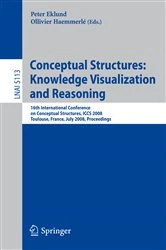 Book cover of Conceptual Structures: Knowledge Visualization and Reasoning by Peter Eklund