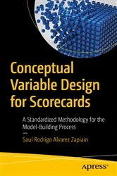 Book cover of Conceptual Variable Design for Scorecards by Saul Rodrigo Alvarez Zapiain