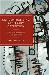 Book cover of Conceptualising Arbitrary Detention by Carla Ferstman