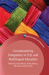 Book cover of Conceptualising Integration in CLIL and Multilingual Education by Tarja Nikula