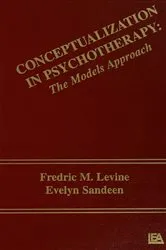 Book cover of Conceptualization in Psychotherapy by Frederick M. Levine