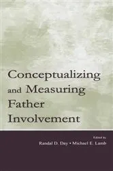 Book cover of Conceptualizing and Measuring Father Involvement by Randal D. Day