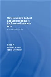 Book cover of Conceptualizing Cultural and Social Dialogue in the Euro-Mediterranean Area by Michelle Pace