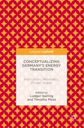 Book cover of Conceptualizing Germany’s Energy Transition by Ludger Gailing