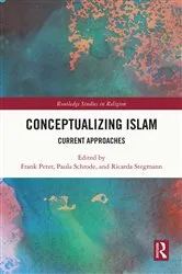 Book cover of Conceptualizing Islam by Frank Peter