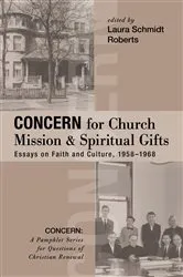 Book cover of Concern for Church Mission and Spiritual Gifts by Laura Schmidt Roberts