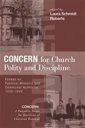 Book cover of Concern for Church Polity and Discipline by Unknown