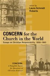 Book cover of Concern for the Church in the World by Laura Schmidt Roberts