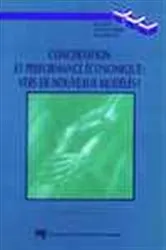 Book cover of Concertation et performance économique; vers de nouveaux modèles ? by Diane-Gabrielle Tremblay
