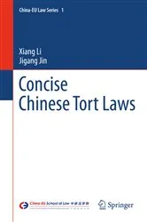 Book cover of Concise Chinese Tort Laws by Unknown