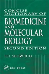Book cover of Concise Dictionary of Biomedicine and Molecular Biology (2nd ed.) by Pei-Show Juo