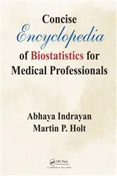 Book cover of Concise Encyclopedia of Biostatistics for Medical Professionals by Unknown