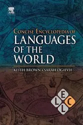 Book cover of Concise Encyclopedia of Languages of the World by Unknown